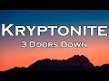 3 Doors Down Kryptonite Lyrics mp3