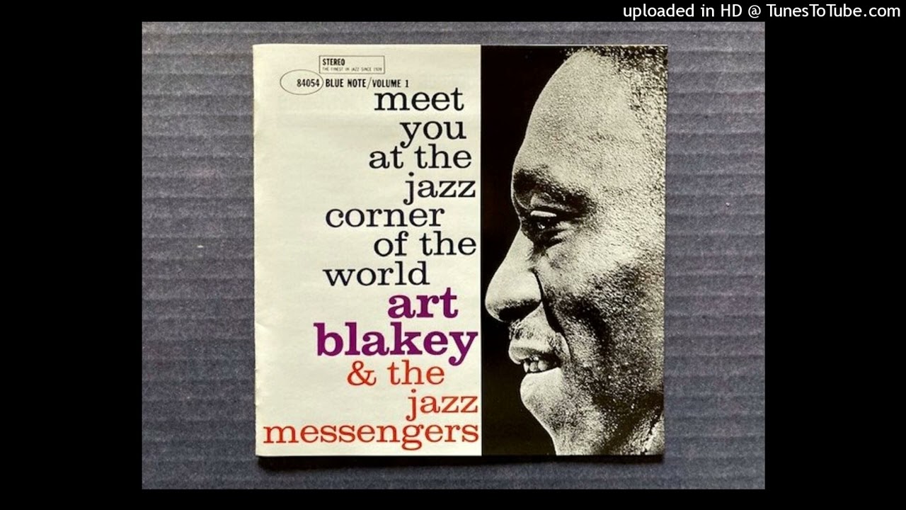 JAZZ この1曲 □ ART BLAKEY ( vol.1 ) ♪ What Know ( by LEE