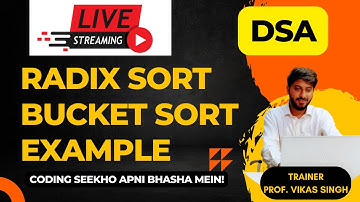 Radix Sort/Bucket Sort In Data Structures | Radix Sort/Bucket Sort Example By Vikas Singh In Hindi