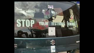 STOP STOP STOP, no more #YULIN, we want to see, this is #barbarism! Campaign on my car!