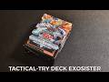 TACTICAL TRY DECK EXOSISTER OPEN BOX