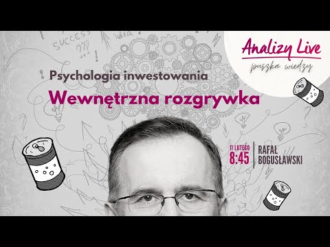Wewnętrzna rozgrywka, Psychologia inwestowania. Puszka wiedzy #15