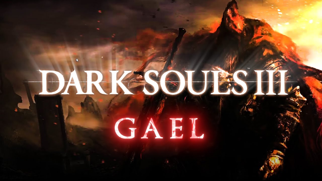 4K Is this the Blood The Blood of the Dark Soul Dark Souls 3 Gael [Edit