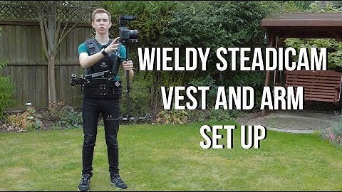 Wieldy Steadicam Vest and Arm