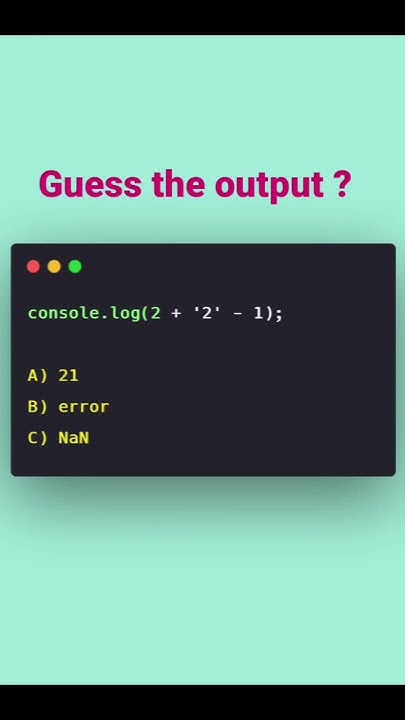 Guess the output for JavaScript. #coding #programminglanguage # ...