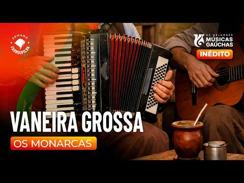 VANEIRA GROSSA - OS MONARCAS