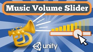 Unity 2D Tutorial How To Create Slider To Control Music & Sound Volume Modifying Audio Source Volume screenshot 3