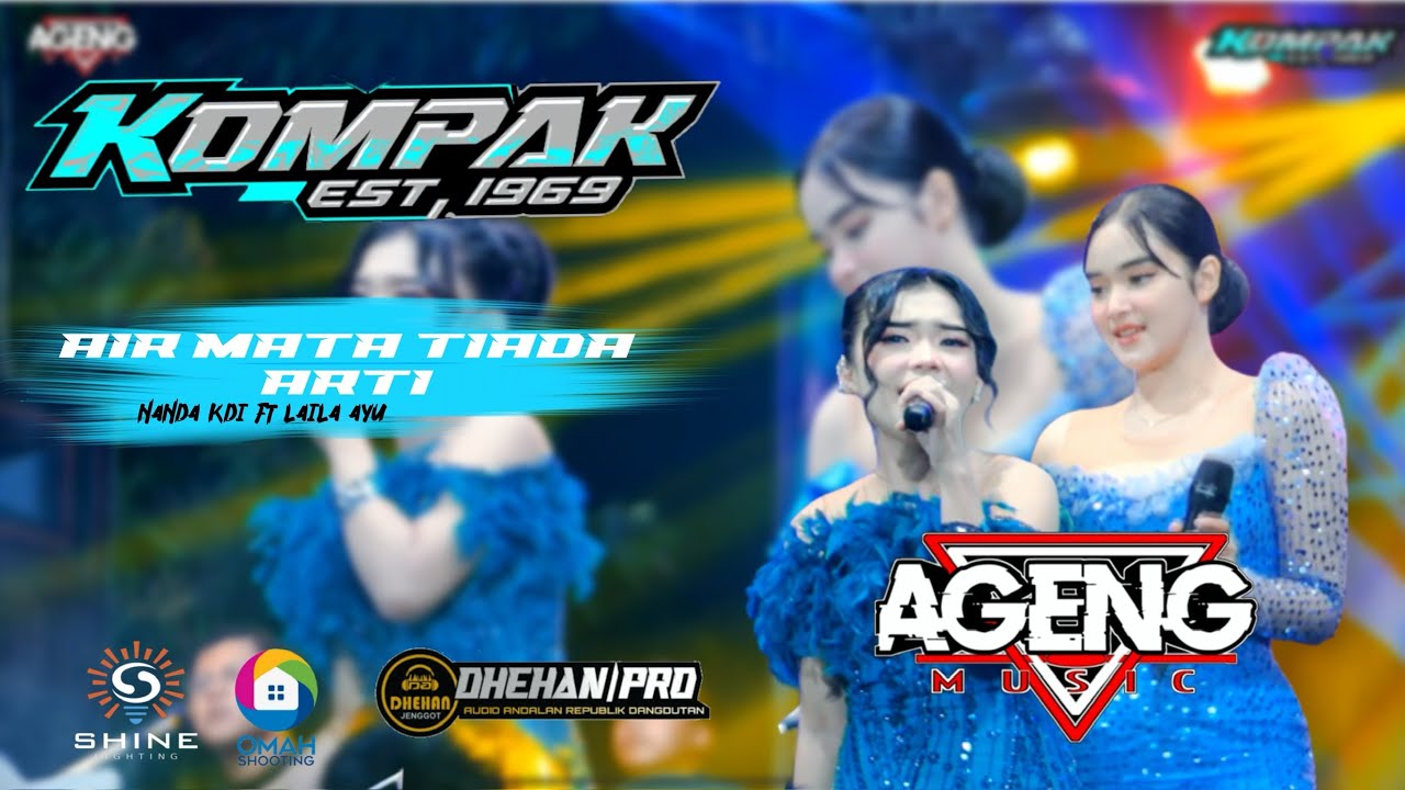 AIR MATA TIADA ARTI // NANDA ft LAILA AYU // AGENG MUSIC 2025 LIVE KOMPAK WONOKERTO PEKALONGAN