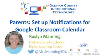 Parents: Set up Notifications for Google Classroom Calendar