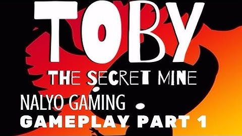 TOBY: The Secret Mine, PS4 Gameplay Episode 1.