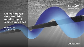 WEBCAST: Delivering real time condition monitoring of subsea pipelines