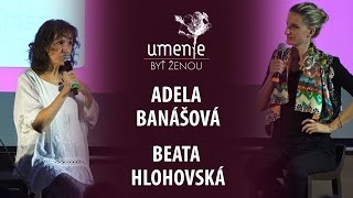 Adela Banášová a Beata Hlohovská - Vedomá žena