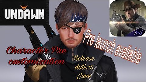 Character Pre customization | Undawn Pre launch | GAMING WITH YOUSHA