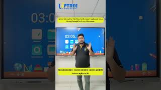 Uptree Interactive Flat Panel with 4mm Toughened Glass Protection | @uptreeofficial