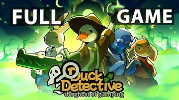 Duck Detective - The Ghost of Glamping | Full Game Walkthrough