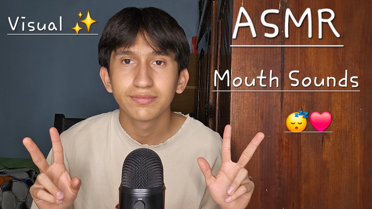 ASMR Mouth Sounds Visual ♡ ( only mouth sound) para dormir🙂‍↕️❤️
