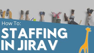 Staffing with Jirav (Named Hires & Driver Based Hires)