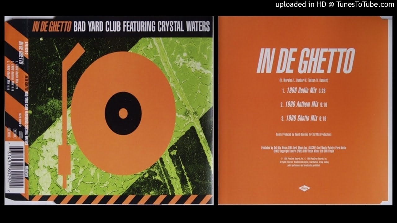 Bad Yard Club featuring Crystal Waters – In De Ghetto (Anthem Mix