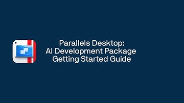 Parallels Desktop: AI Development Package Getting Started Guide