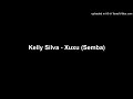 Kelly Silva - Xuxu (Semba)