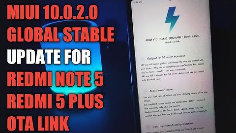 MIUI 10.0.2.0 GLOBAL STABLE UPDATE FOR REDMI NOTE 5/REDMI 5 PLUS | OTA LINK DOWNLOAD | MIUI 10 | AI