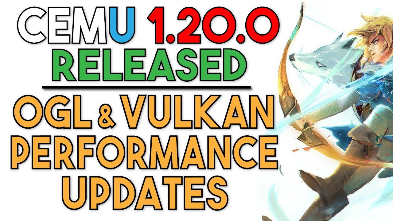 Wii U Emulator Cemu 1.17.1 Includes Vulkan Upgrades for Improved