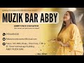 ABBY MUZIK bar open every day
