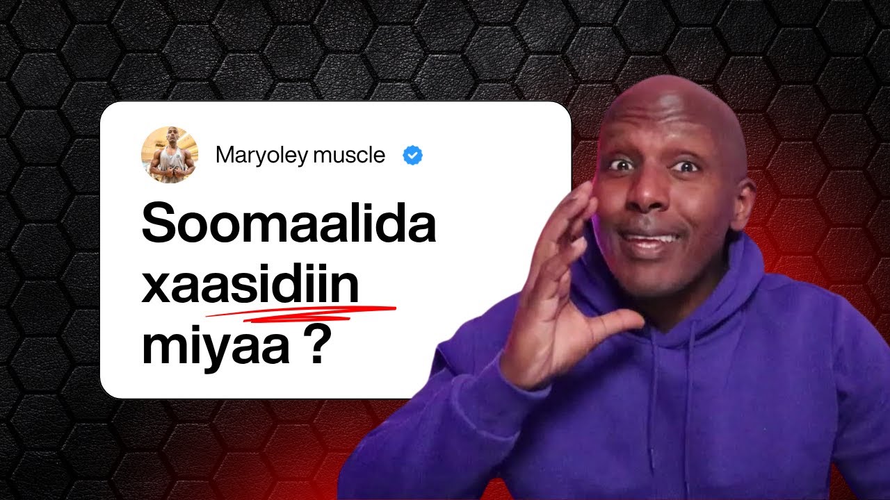 Soomaalidu ma is xaasidaan? Runta way xanuun badan tahay 💔