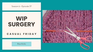 Sweater Surgery and Intentionally Growing My Pile of WIPs // Casual Friday S6E37 by Roxanne Richardson 8,103 views 5 months ago 37 minutes