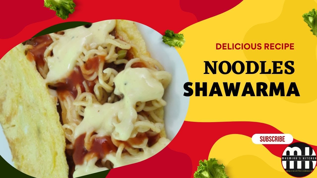 Noodles Shawarma Bangla Shawarma recipe Homemade Noodles Shawarma