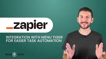 Zapier Integration with Menu Tiger for easier task automation