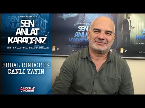 Sen Anlat Karadeniz - Erdal Cindoruk - Canlı Yayın