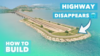 How to Build a Highway Disappearing in the Ocean | Cities: Skylines No Mods Tutorial