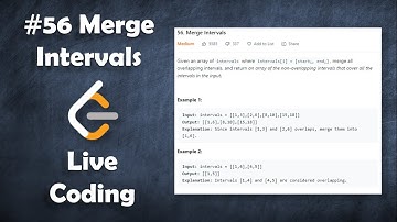 Merge Intervals | Live Coding with Explanation | Leetcode #56