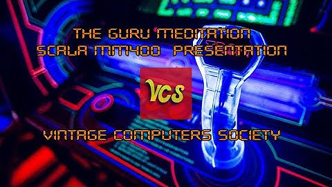 Scala MM400 Presentation - The Guru Meditation Channel