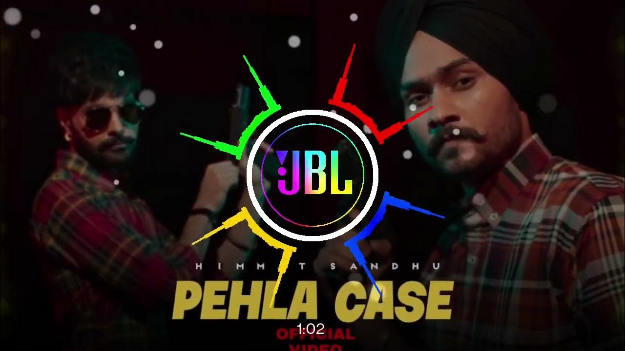 pehla case rimix himmat Sandhu new Panjabi song Dhol remix