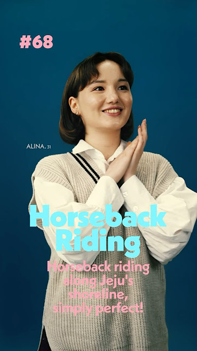 [KOREA 100] EP.07: Enjoy Jeju-Horseback riding!