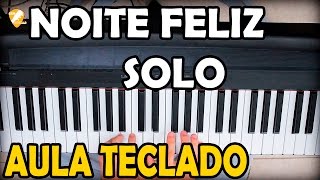 Aula de Teclado - Noite Feliz (Solo) chords