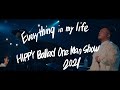 Everything in my life / HIPPY 【Ballad One Man Show2021/4/28】