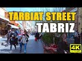 TABRIZ WALK TOUR  🇮🇷 TARBIAT STREET  | 4K 60FPS UHD | IRAN 2021