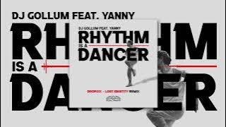 DJ Gollum feat. Yanny - Rhythm Is A Dancer (Dropixx & Lost Identity Remix)