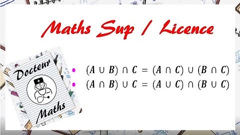 Prépa Licence: démonstrations Union, Intersection .