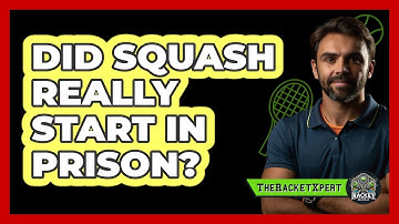 Did Squash Really Start In Prison? - The Racket Xpert