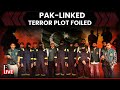 Police Avert Planned 'ISI-Linked' Attacks in Delhi and Mumbai | LIVE