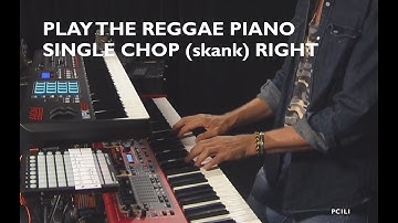 Playing The Reggae Piano Single Chop (skank) Right | Lesson 1 Basics