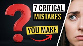 7 Critical Mistakes Made by Sincere Christian