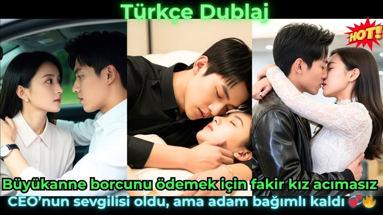 Büyükanne borcunu ödemek için fakir kız acımasız CEO’nun sevgilisi oldu, ama adam bağımlı kaldı 💞🔥