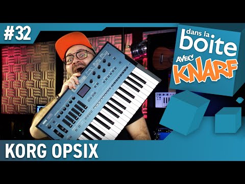 Votre mission : essayez ce synthé KORG OPSIX - Dans la Boite avec KNARF (vidéo de La Boite Noire)