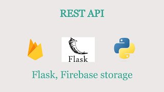 Aprende a Subir Videos, Fotos a Firebase con Python(Flask): Tutorial Práctico