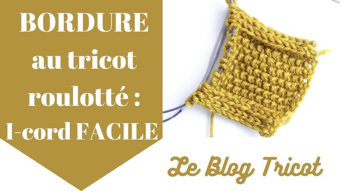 I-cord (tricotin aux aiguilles) – Annette Petavy Design